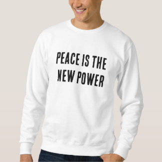 Peace is the new power trui
