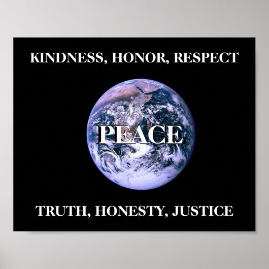 Peace Kindness Eerlijk respect voor waarheid recht Poster (Voorkant)