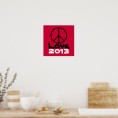 Peace Love 2013 Poster Art Print (Red) (Keuken)