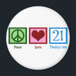 Peace Love 21 Magneet<br><div class="desc">21ste verjaardag! Cute.</div>