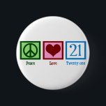 Peace Love 21 Ronde Button 5,7 Cm<br><div class="desc">21ste verjaardag! Cute.</div>