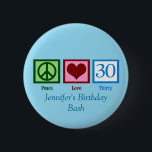 Peace Love 30th Birthday Custom Blue Monogram Ronde Button 5,7 Cm<br><div class="desc">Peace Love 30 in green,  red,  and blue op schattige gepersonaliseerde dertigste verjaardagsknoppen voor feestelijke gunsten voor gasten voor je vuile dertig jaar.</div>