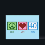 Peace Love 40 Cute 40th Birthday Kaart<br><div class="desc">Peace Love Veertig verjaardagskaart Een  vredesteken,  hart,  en nummer 40 in mooi blauw voor een veertigjarig feestje.</div>