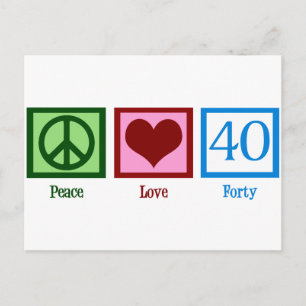 Peace Love 40th Birthday Cute Party Briefkaart