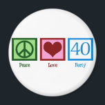 Peace Love 40th Birthday Cute Party Magneet<br><div class="desc">Vredesliefde veertigste verjaardag.</div>