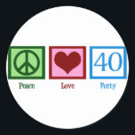 Peace Love 40th Birthday Cute Party Ronde Sticker<br><div class="desc">Vredesliefde veertigste verjaardag.</div>