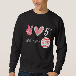 Peace Love 5th Grade Honkbal Spelers Coach Boys K Trui