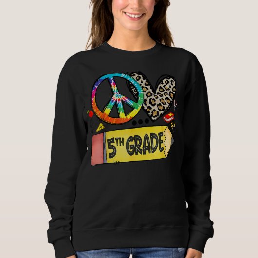 Peace Love 5th Grade Tie Dye Leopard Back to Scho Trui (Voorkant)