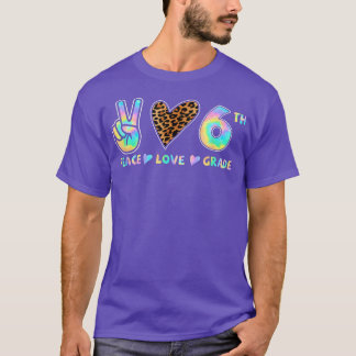 Peace Love 6th Grade Squad Back to School Teacher  T-shirt