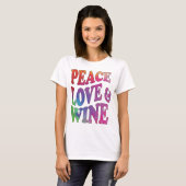 Peace Love 7 Wine Stropdas-Dyed Retro Design T-shirt (Voorkant volledig)