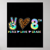 Peace Love 8th Grade Squad Back to School Teacher Poster (Voorkant)