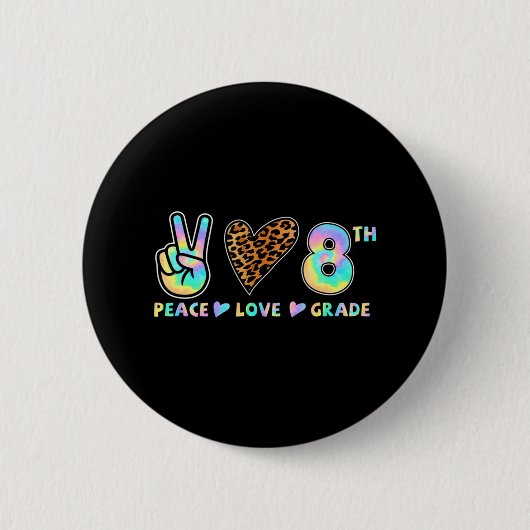 Peace Love 8th Grade Squad Back to School Teacher Ronde Button 5,7 Cm (Voorkant)