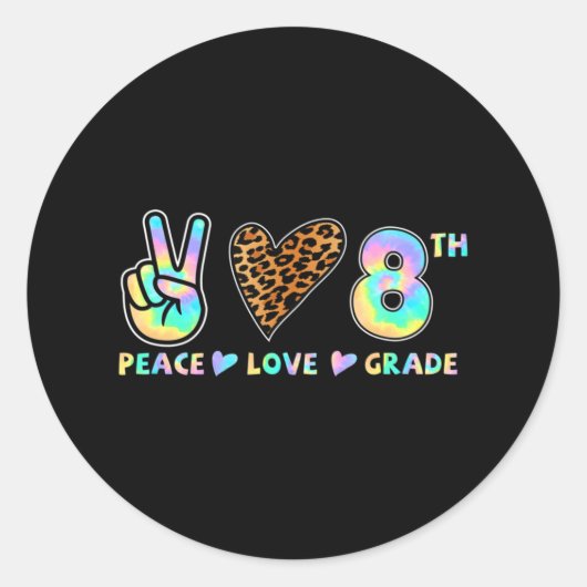 Peace Love 8th Grade Squad Back to School Teacher Ronde Sticker (Voorkant)