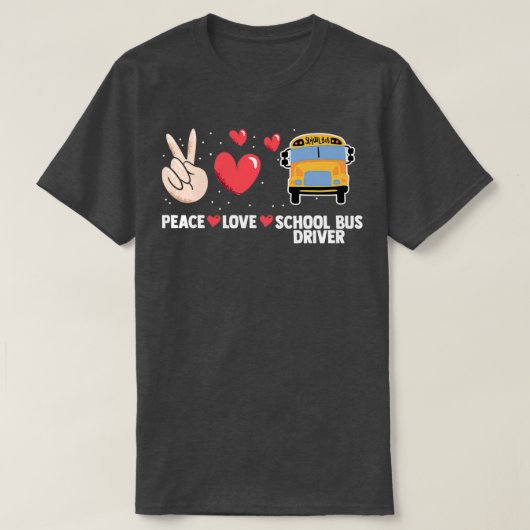 Peace Love a Yellow School Bus Driver Drid Stud T-shirt (Design voorkant)