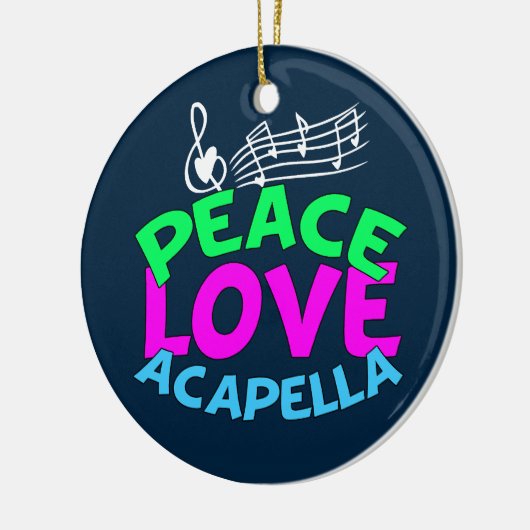 Peace Love Acapella Keramisch Ornament (Links)