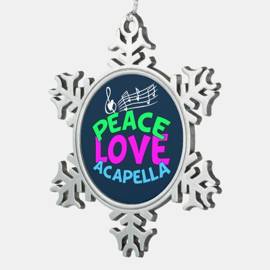 Peace Love Acapella Tin Sneeuwvlok Ornament (Rechts)
