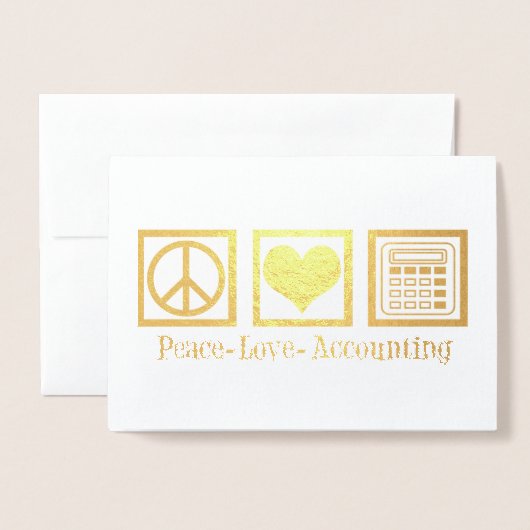 Peace Love Accounting Company Custom Gold Foil Folie Kaarten (Voorkant met envelop)