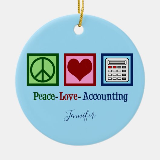 Peace Love Accounting Cute Custom Accountant Keramisch Ornament (Voorkant)