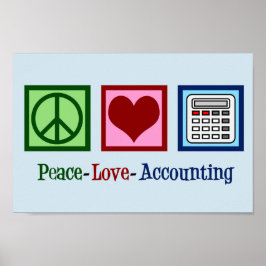 Peace Love Accounting Poster