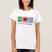 Peace Love Accounting T-shirt (Voorkant)