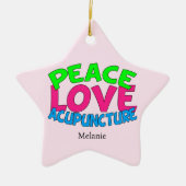 Peace Love Acupunction Keramisch Ornament (Voorkant)