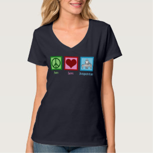 Peace Love Acupunction T-shirt