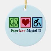 Peace Love Adapted PE Teacher Keramisch Ornament (Voorkant)