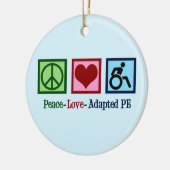 Peace Love Adapted PE Teacher Keramisch Ornament (Links)