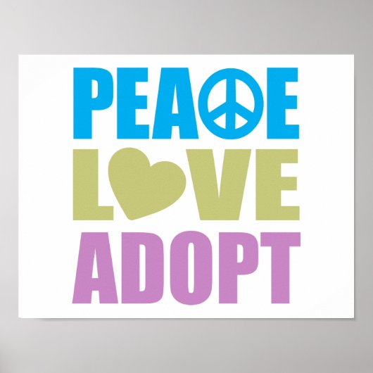 Peace Love Adopt Poster (Voorkant)
