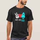 Peace Love Aerospace Engineer Rocket Engineering G T-shirt (Voorkant)
