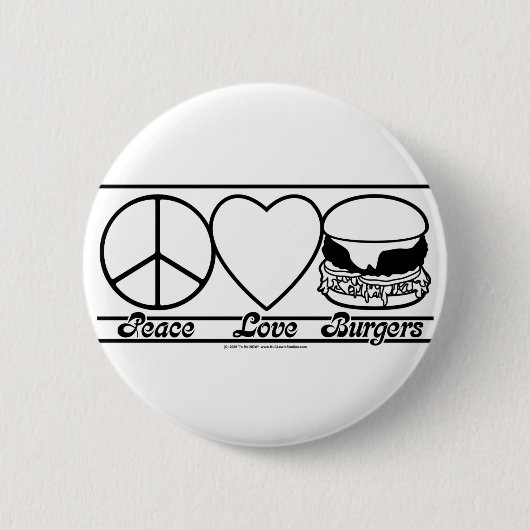 Peace Love and Burgers Ronde Button 5,7 Cm (Voorkant)