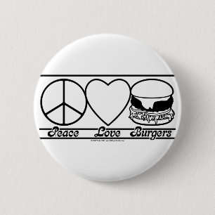 Peace Love and Burgers Ronde Button 5,7 Cm