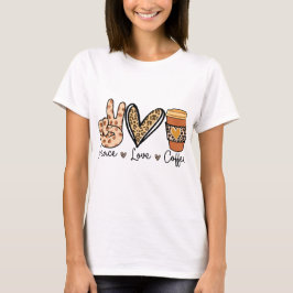 Peace Love and Coffee T-shirt