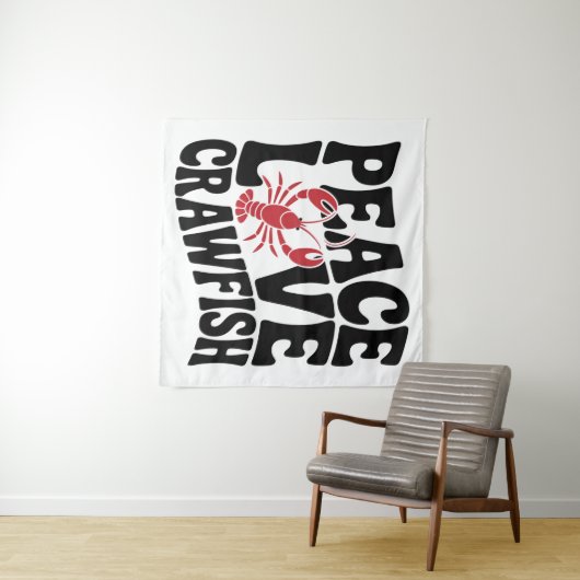Peace Love and Crawfish Cajun  Wandkleed (In Situ (horizontaal))