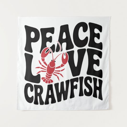 Peace Love and Crawfish Cajun  Wandkleed (Voorkant)