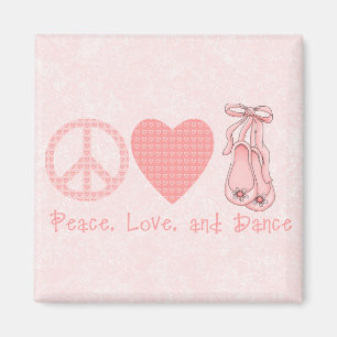Peace Love and Dance Magneet