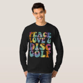 Peace Love and Disk Golf Printed Tie Dye T-shirt (Voorkant volledig)