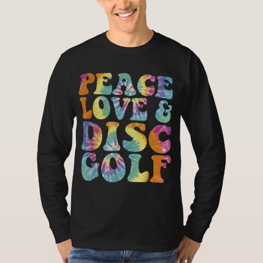 Peace Love and Disk Golf Printed Tie Dye T-shirt (Voorkant)