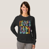 Peace Love and Disk Golf Printed Tie Dye T-shirt (Voorkant volledig)