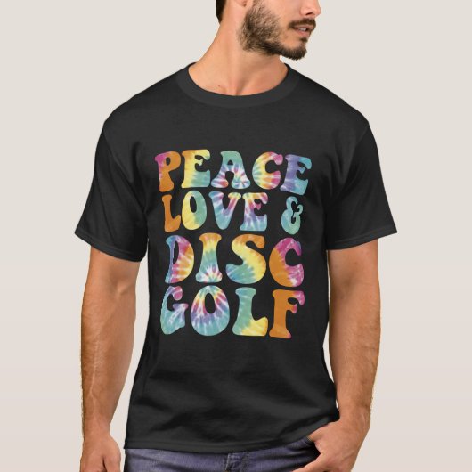 Peace Love and Disk Golf Printed Tie Dye T-shirt (Voorkant)