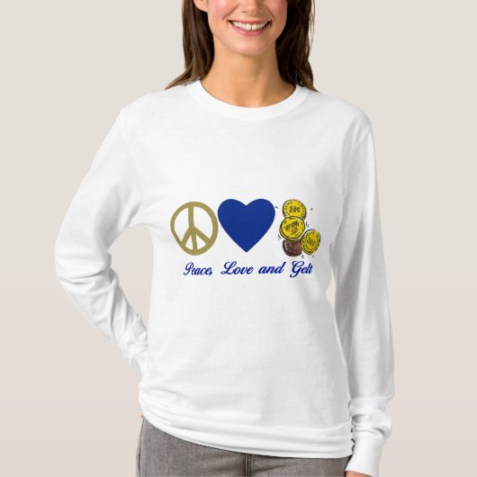 Peace, Love and Gelt Hanukkah T - shirts and Gifts (Voorkant)