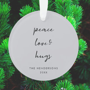 Peace Love and Hugs   Kerst met grijze peulvruchte Ornament