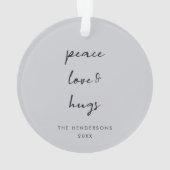 Peace Love and Hugs | Kerst met grijze peulvruchte Ornament (achterkant)