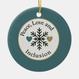 Peace, Love and Inclusion | Personalized Holiday Keramisch Ornament
