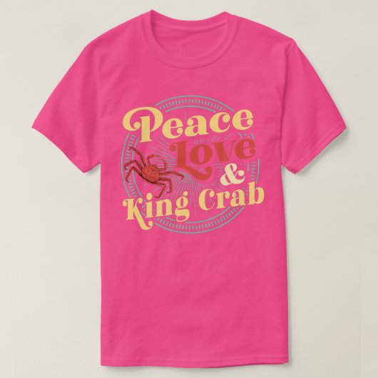 Peace Love and King Crab New Orleans Louisiana T-shirt (Design voorkant)