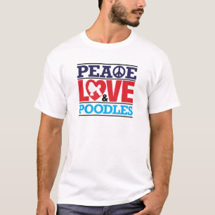 Peace Love and Poodles T-shirt