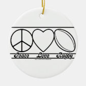 Peace Love and Rugby Keramisch Ornament (Voorkant)