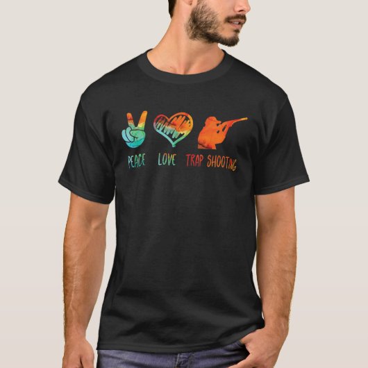 Peace Love and Trap Shooting 4 T-shirt (Voorkant)