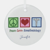 Peace Love Anesthesiology Custom Anesthesiologist Glas Ornament (Voorkant)