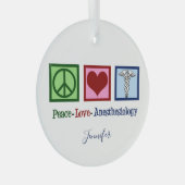 Peace Love Anesthesiology Custom Anesthesiologist Glas Ornament (Voorkant Rechts)